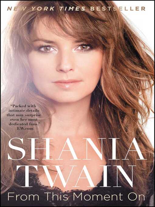 Title details for From This Moment On by Shania Twain - Available